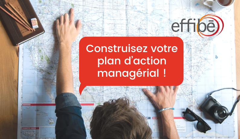 Comment construire votre plan d’action managérial